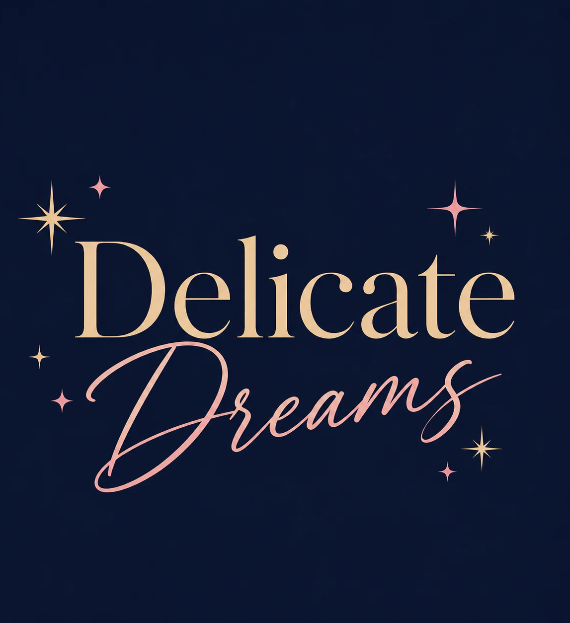 Delicate Dreams